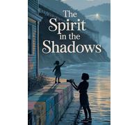 The Spirit in the Shadows (2)