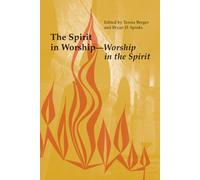 The Spirit in Worship-Worship in the Spirit