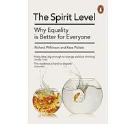 The Spirit Level: Why Equality is Better for Everyone