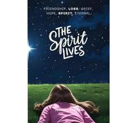The Spirit Lives: Good Little Souls