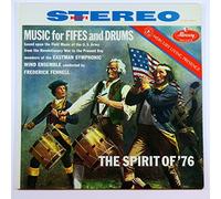 The Spirit of '76: Music for Fifes and Drums