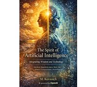 The Spirit of Artificial Intelligence: Aligning Technology, Ethics, and Governance in a Rapidly Evolving World