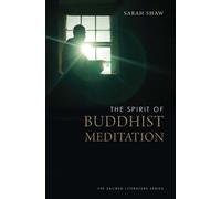 The Spirit of Buddhist Meditation