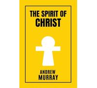 The Spirit of Christ