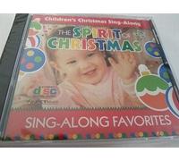 The Spirit of Christmas - Children's Christmas Sing-along Favorites