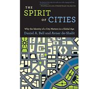 The Spirit of Cities: Why the Identity of a City Matters in a Global Age (New in Paperback)