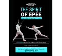 The Spirit of Épée: A Tactical and Mental Approach