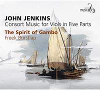 The Spirit of Gambo & Freek Borstlap - Jenkins: Consort Music for Viols in Five Parts
