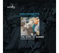 The Spirit Of Gambo - Tye: Consort Music - In Nomine