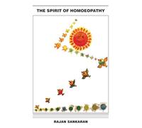 The Spirit of Homoeopathy