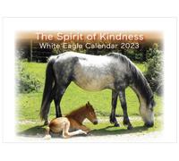 The Spirit of Kindness - White Eagle Calendar 2023