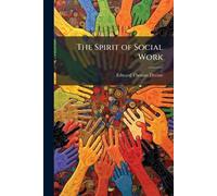 The Spirit of Social Work