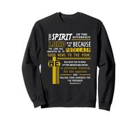 The Spirit Of The Lord Is On Me Scripture Verse Isaiah 61 Sweatshirt