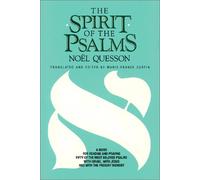 The Spirit of the Psalms: A Guide for Reading and Praying Fifty of the Most Beloved Psalms with Israel, with Jesus and with the Present Moment