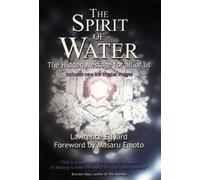 The Spirit of Water: The Hidden Message for All of Us