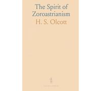 The Spirit of Zoroastrianism