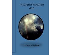 THE SPIRIT REALM OF GOD