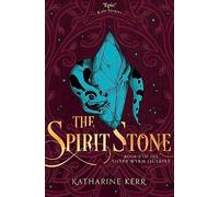 The Spirit Stone: Book 2 (The Silver Wyrm)