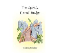 The Spirit's Eternal Bridge