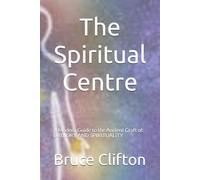 The Spiritual Centre: Spirituality & Druidry