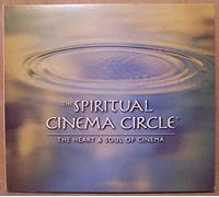 The Spiritual Cinema Circle 2007 Volume 1