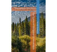 The Spiritual Discipline of Meditation: A Daily Devotion in the Scriptures