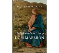 The Spiritual Doctrine of Dom Marmion
