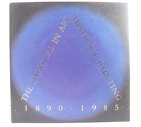 The Spiritual in Art: Abstract Painting 1890-1985