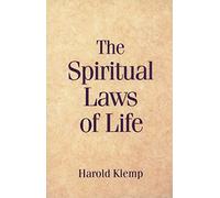 The Spiritual Laws of Life