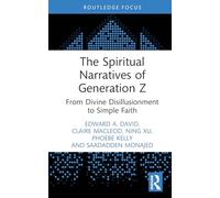 The Spiritual Narratives of Generation Z – From Divine Disillusionment to Simple Faith