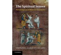 The Spiritual Senses – Perceiving God In Western Christianity
