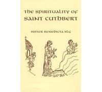 The Spirituality of Saint Cuthbert