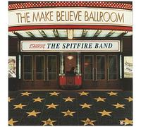 The Spitfire Band - Make Believe Ballroom