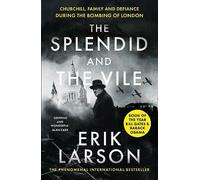 The Splendid and the Vile, Erik Larson, Paperback