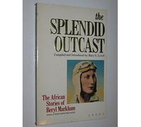 The Splendid Outcast: The African Stories (Arena Books)