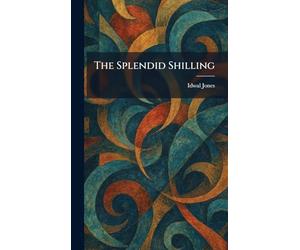 The Splendid Shilling