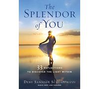 The Splendor of You