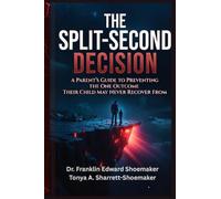 The Split-Second Decision: A Parent's Guide to Preventing the One Outcome Their Child May Never Recover From "Because the moment it happens, it's already too late to prepare."