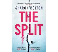 The Split : The most gripping, twisty thriller of the year (A Richard & Judy Book Club pick)