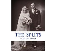 The Splits: A Chronicle of Conflicts in a Young Man's Life