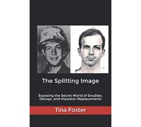 The Splitting Image: Exposing the Secret World of Doubles, Decoys, and Impostor-Replacements