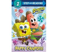 The Spongebob Movie: Sponge on the Run: Happy Campers! (Spongebob Squarepants) (Step Into Reading)