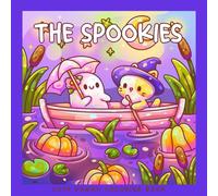 The Spookies: Kawaii Halloween Coloring Book for Kids, Teens & Adults: Cute Spooky Coloring Pages with Ghosts, Vampires, Wizards, Pumpkins, Mothman and more (Sweet & Kitsch)