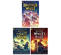 The Spook's Apprentice: Brother Wulf By Joseph Delaney 3 Books Collection Set (Brother Wulf, Brother Wulf: The Last Spook & Brother Wulf: Wulf's Bane)