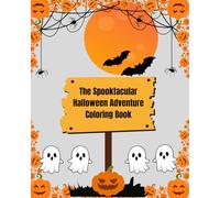The Spooktacular Halloween Adventure