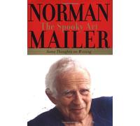 The Spooky Art: Some Thoughts on Writing