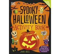 The Spooky Halloween Activity Book: 40 Things to Make and Do for a Hair-Raising Halloween!