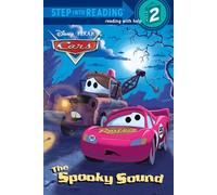 The Spooky Sound (Disney Pixar Cars: Step into Reading, Step 2)