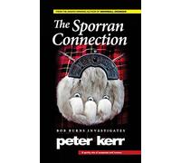 The Sporran Connection: Bob Burns Investigates