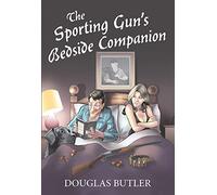 The Sporting Gun's Bedside Companion